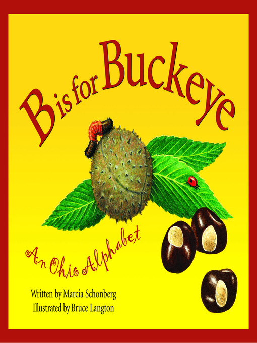 Title details for B Is For Buckeye by Marcia Schonberg - Available